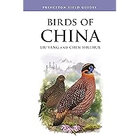 Birds of China (Princeton Field Guides, 160)