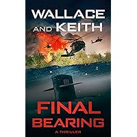 Final Bearing (The Hunter Killer Series Book 1)