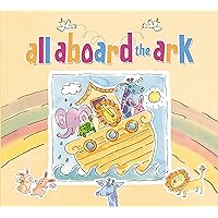 All Aboard the Ark All Aboard the Ark Kindle Board book