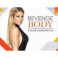 Revenge Body With Khloe Kardashian, Season 1