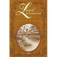 A Land Remembered A Land Remembered Paperback Kindle Audible Audiobook Hardcover Audio CD Mass Market Paperback