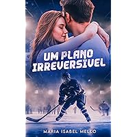 Um Plano Irreversível (Portuguese Edition)