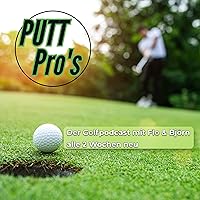 Putt Pro's - der Golfpodcast