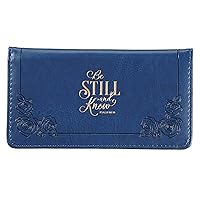 Christian Art Gifts Checkbook Cover for Women & Men Be Still Christian Navy Wallet, Faux Leather Christian Checkbook Cover for Duplicate Checks & Credit Cards - Psalm 46:10