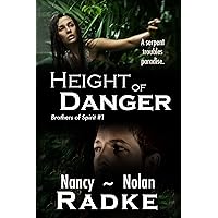Height of Danger, Brothers of Spirit #1 Height of Danger, Brothers of Spirit #1 Kindle Paperback