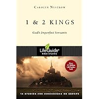 1 and 2 Kings: God's Imperfect Servants (LifeGuide Bible Studies)