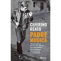 Padre Mugica (Spanish Edition) Padre Mugica (Spanish Edition) Kindle Paperback