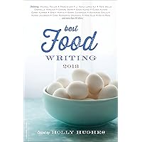 Best Food Writing 2013 Best Food Writing 2013 Kindle Paperback