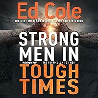 Strong Men in Tough Times Workbook: Being a Hero in Cultural Chaos (Majoring in Men) Strong Men in Tough Times Workbook: Being a Hero in Cultural Chaos (Majoring in Men) Paperback Mass Market Paperback