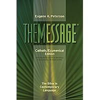 The Message Catholic/Ecumenical Edition (Softcover, Green): The Bible in Contemporary Language The Message Catholic/Ecumenical Edition (Softcover, Green): The Bible in Contemporary Language Paperback Kindle Hardcover