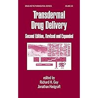 Transdermal Drug Delivery Systems: Revised and Expanded (Drugs and the Pharmaceutical Sciences Book 123) Transdermal Drug Delivery Systems: Revised and Expanded (Drugs and the Pharmaceutical Sciences Book 123) Kindle Hardcover Paperback