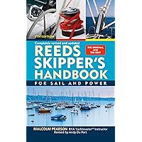 Reeds Skipper's Handbook: For Sail and Power Reeds Skipper's Handbook: For Sail and Power Paperback