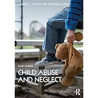 Child Abuse and Neglect Child Abuse and Neglect Paperback Kindle Hardcover