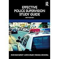 Effective Police Supervision Study Guide Effective Police Supervision Study Guide Paperback eTextbook Hardcover