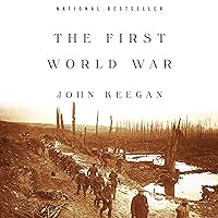 The First World War The First World War Audible Audiobook Paperback Kindle Hardcover Audio CD