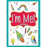 I'm Me! Sketchbook for Girls - Blank Hardcover Notebook, Journal, Drawing Pad, Sketch Book
