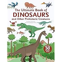 The Ultimate Book of Dinosaurs and Other Prehistoric Creatures (TW Ultimate, 10)