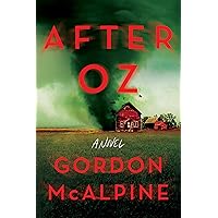 After Oz: A Novel After Oz: A Novel Hardcover Kindle
