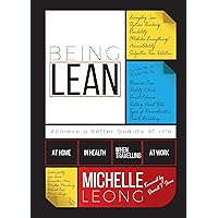 Being Lean : Achieve a Better Quality of Life: At Home, In Health, When Travelling & At Work - eBook Being Lean : Achieve a Better Quality of Life: At Home, In Health, When Travelling & At Work - eBook Kindle Audible Audiobook