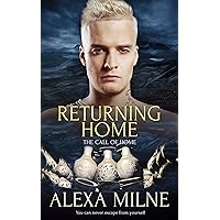 Returning Home (The Call of Home Book 2) Returning Home (The Call of Home Book 2) Kindle Paperback