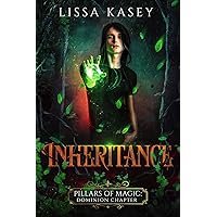 Inheritance: Gay Urban Fantasy Romance MM (Pillars of Magic: Dominion Chapter Book 1) Inheritance: Gay Urban Fantasy Romance MM (Pillars of Magic: Dominion Chapter Book 1) Kindle Paperback