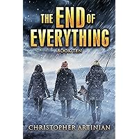 The End of Everything: Book 10 The End of Everything: Book 10 Kindle Audible Audiobook Paperback