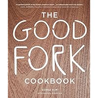 The Good Fork Cookbook The Good Fork Cookbook Hardcover Kindle
