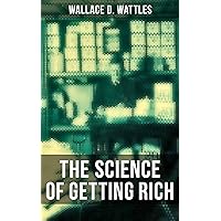 THE SCIENCE OF GETTING RICH THE SCIENCE OF GETTING RICH Kindle Paperback