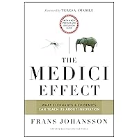 The Medici Effect, With a New Preface and Discussion Guide: What Elephants and Epidemics Can Teach Us About Innovation The Medici Effect, With a New Preface and Discussion Guide: What Elephants and Epidemics Can Teach Us About Innovation Paperback Kindle Hardcover