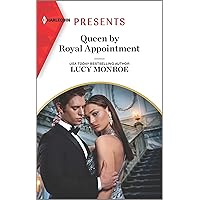 Queen by Royal Appointment: A Royal Romance (Princesses by Royal Decree Book 1) Queen by Royal Appointment: A Royal Romance (Princesses by Royal Decree Book 1) Kindle Audible Audiobook Mass Market Paperback Audio CD Hardcover