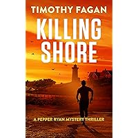 Killing Shore (The Pepper Ryan Mystery Thriller Series Book 1)
