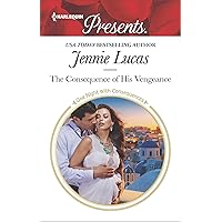 The Consequence of His Vengeance: A passionate story of scandal, pregnancy and romance (One Night With Consequences Book 3499) The Consequence of His Vengeance: A passionate story of scandal, pregnancy and romance (One Night With Consequences Book 3499) Kindle Hardcover Paperback Mass Market Paperback