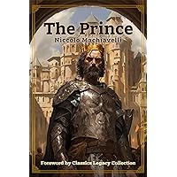 The Prince (Annotated) The Prince (Annotated) Kindle Paperback Hardcover