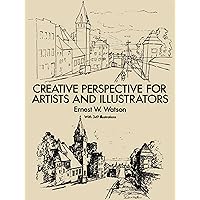 Creative Perspective for Artists and Illustrators (Dover Art Instruction) Creative Perspective for Artists and Illustrators (Dover Art Instruction) Paperback Kindle