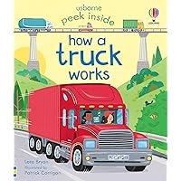 Peek Inside How a Truck Works Peek Inside How a Truck Works Board book