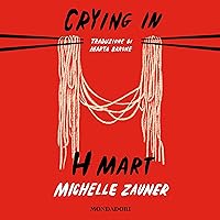 Crying in H Mart Crying in H Mart Audible Audiobook Kindle Hardcover