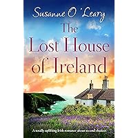 The Lost House of Ireland: A totally uplifting Irish romance about second chances (Starlight Cottages Book 4) The Lost House of Ireland: A totally uplifting Irish romance about second chances (Starlight Cottages Book 4) Kindle Paperback Audible Audiobook