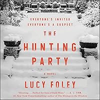 The Hunting Party: A Novel The Hunting Party: A Novel Audible Audiobook Kindle Paperback Hardcover Mass Market Paperback Audio CD