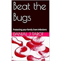 Beat the Bugs: Protecting your family from infections and influenza