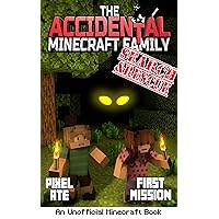 The Accidental Minecraft Family: Book 32: Search & Rescue: First Mission The Accidental Minecraft Family: Book 32: Search & Rescue: First Mission Kindle