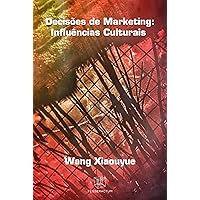 Decisões de Marketing: Influências Culturais (Portuguese Edition)