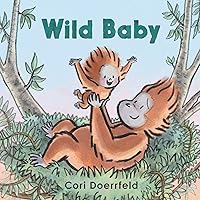 Wild Baby Board Book Wild Baby Board Book Board book Hardcover