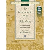 The Mark Hayes Vocal Solo Collection -- 10 Inspirational Songs for Solo Voice: For Concerts, Contests, Recitals, and Worship (Medium High Voice), Book & CD The Mark Hayes Vocal Solo Collection -- 10 Inspirational Songs for Solo Voice: For Concerts, Contests, Recitals, and Worship (Medium High Voice), Book & CD Paperback Mass Market Paperback