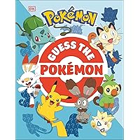 Guess the Pokémon: Find out how well you know more than 100 Pokémon! Guess the Pokémon: Find out how well you know more than 100 Pokémon! Paperback