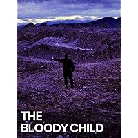 The Bloody Child