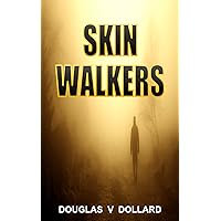 SKIN WALKERS SKIN WALKERS Kindle Hardcover Paperback