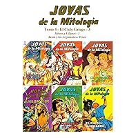 Joyas de la Mitología – Tomo 4: El Ciclo Griego - 3: Héroes y Villanos - 1 - Jasón y los Argonautas - Teseo (Spanish Edition)