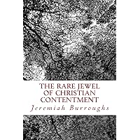 The Rare Jewel Of Christian Contentment The Rare Jewel Of Christian Contentment Paperback Audible Audiobook Kindle Hardcover Audio CD