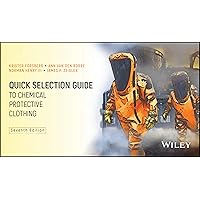 Quick Selection Guide to Chemical Protective Clothing Quick Selection Guide to Chemical Protective Clothing Spiral-bound Kindle