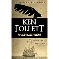 A Place Called Freedom A Place Called Freedom Kindle Paperback Audible Audiobook Hardcover Mass Market Paperback Audio CD